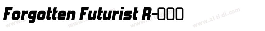 Forgotten Futurist R字体转换